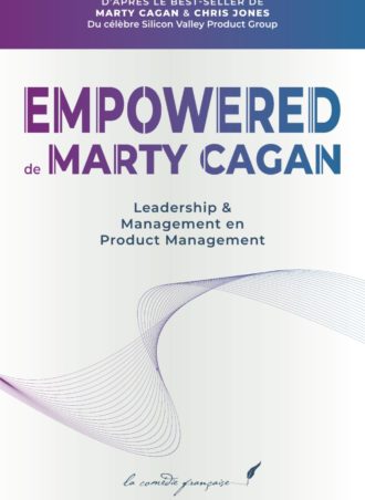 Empowered de Marty Cagan