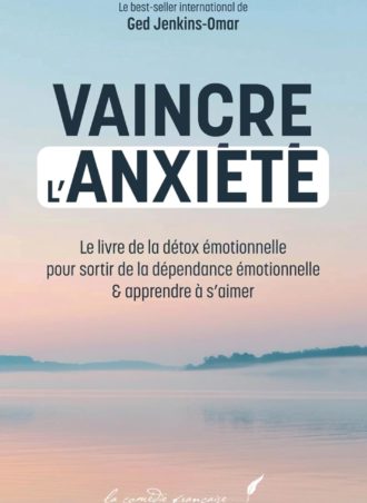 vaincre l_anxiete