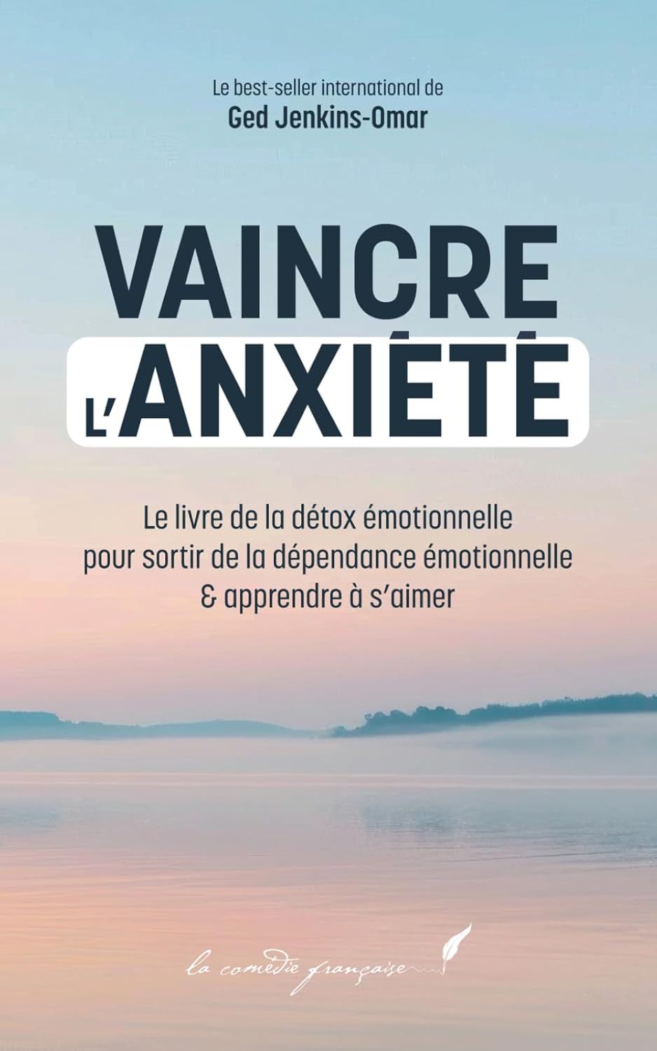 vaincre l_anxiete
