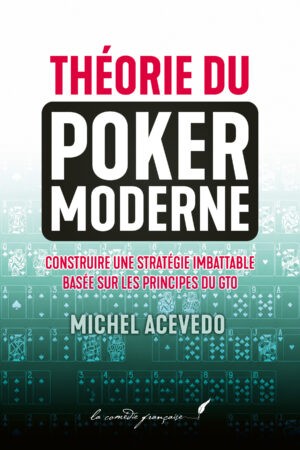 theorie du poker moderne