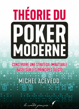 theorie du poker moderne