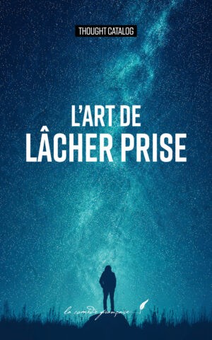 l_art de lacher prise