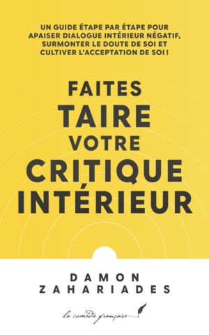 faites taire votre critique intérieure