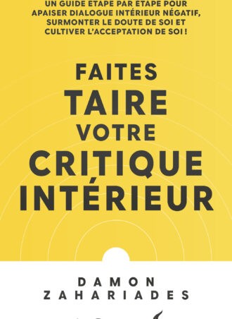 faites taire votre critique intérieure