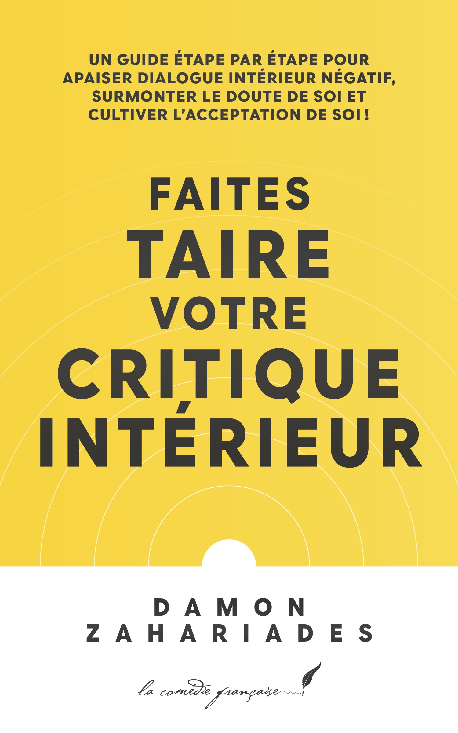 faites taire votre critique intérieure